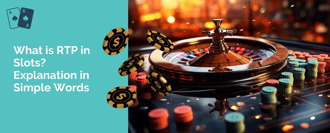 What is RTP in Slots?