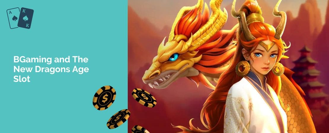 BGaming and The New Dragons Age Slot
